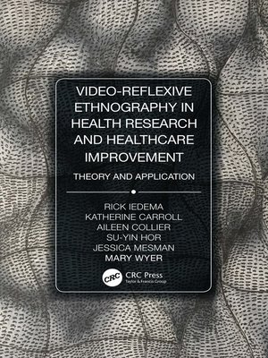 cover image of Video-Reflexive Ethnography in Health Research and Healthcare Improvement